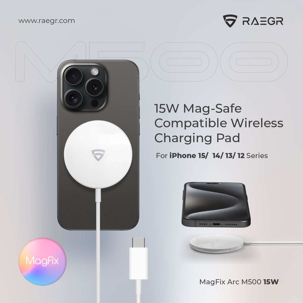 RAEGR Unveils MagFix Arc M500: Affordable 15W MagSafe Compatible Charger for iPhones