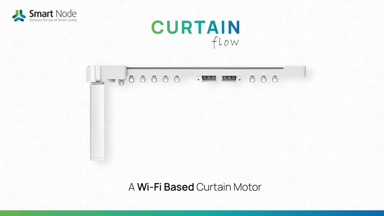 Smart Node Unveils Wifi-Enabled Curtain Motor "Curtain Flow"