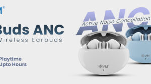 EVM Launches EnBuds ANC TWS with Advanced Audio Technologies