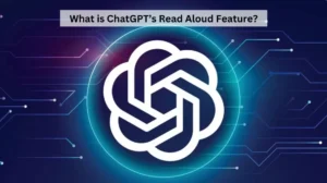 ChatGPT Launches Read Aloud Feature