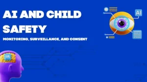 Enhancing Child Safety in the Age of AI