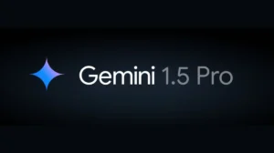 Google Launches Gemini 1.5 Pro