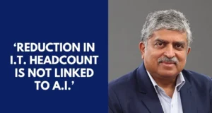 Reduction in IT industry's headcount not because of AI, says Infosys chairman Nandan Nilekani