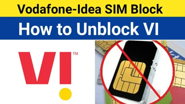 Vi SIM blocke Here’s how to unblock it