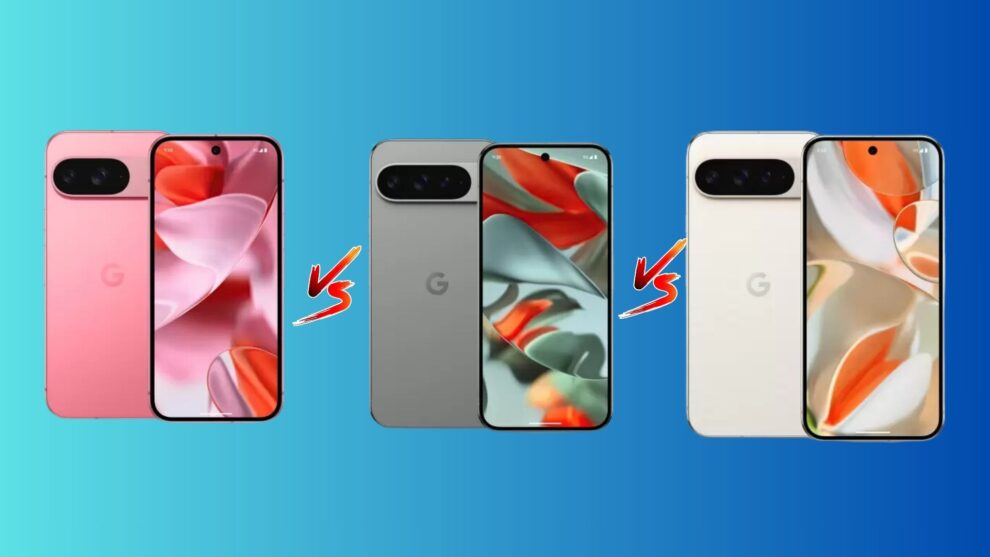 Google Pixel 9 vs Pixel 9 Pro vs Pixel 9 Pro XL