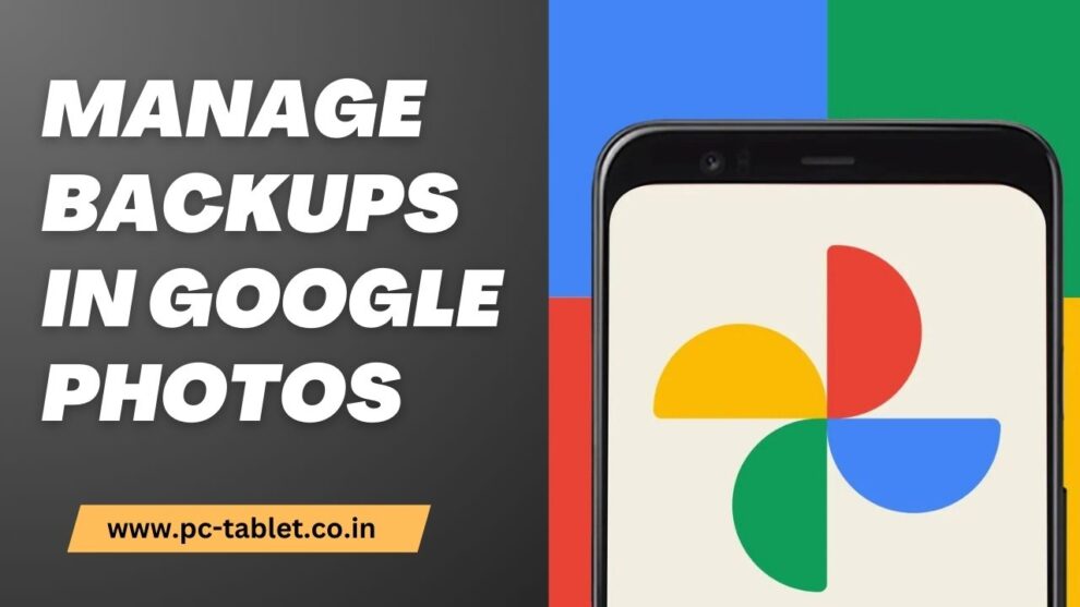 Manage Backups in Google Photos