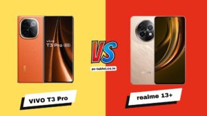 VIVO t3 pro VS realme 13