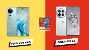 Vivo V40 PRO vs OnePlus 12