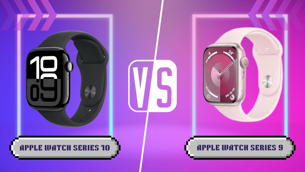 Apple Watch Series 10 vs Apple Watch Series 9