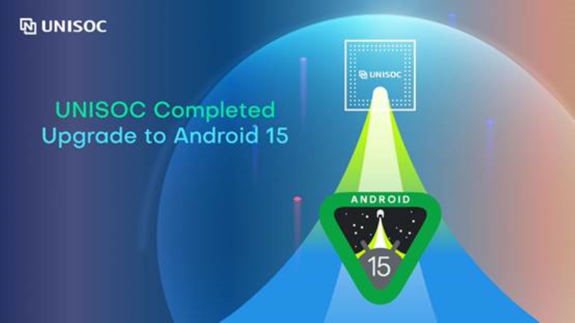 UNISOC Empowers Devices with Android 15 Upgrade