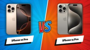 iPhone 16 Pro vs iPhone 15 Pro: Is the Upgrade Worth It?