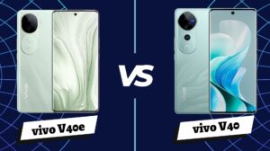 Vivo V40e vs Vivo V40: A Closer Look at Two Tempting Choices