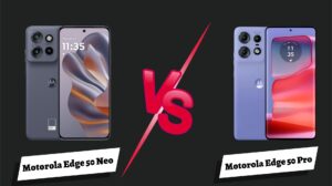 Motorola Edge 50 Neo vs Motorola Edge 50 Pro: Which One is Right for You?