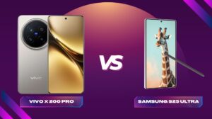 Vivo X200 Pro vs Samsung Galaxy S25 Ultra: A Battle of Premium Features