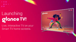 Glance & Airtel Digital TV Launch Glance TV: Revolutionizing Idle Screens with Smart Experiences