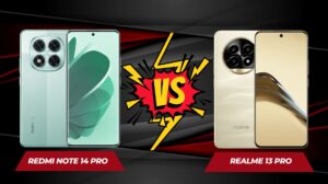 Redmi Note 14 Pro vs Realme 13 Pro: Which is Best?