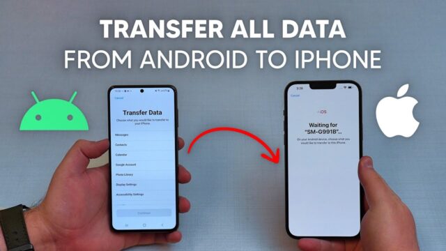 How to Transfer Data from Android to iPhone: A Complete Guide