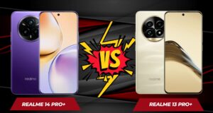 Realme 14 Pro+ vs Realme 13 Pro+: Which One Stands Out?