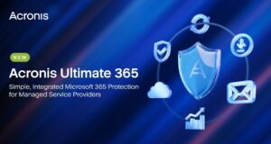 Introducing Acronis Ultimate 365: Simplified Microsoft 365 Protection for Managed Service Providers